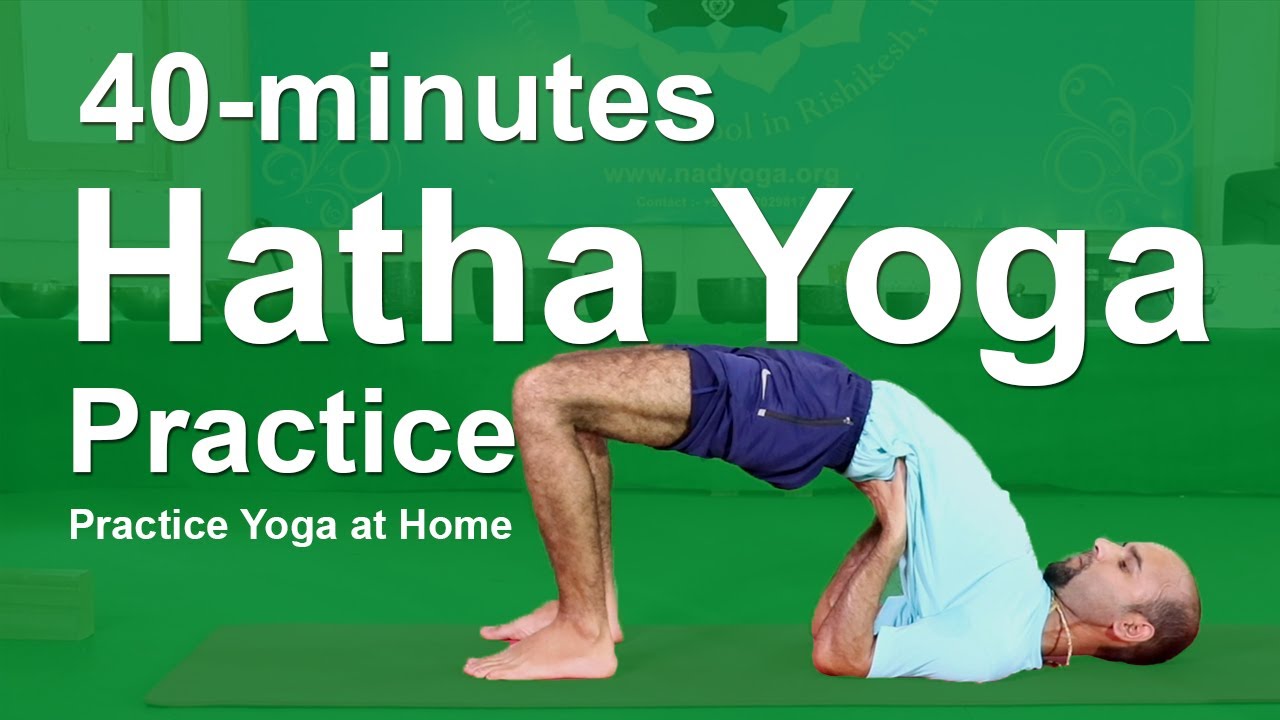 Hatha Yoga 40Minute Hatha Yoga Practice with Yogi Mohan Yoga for