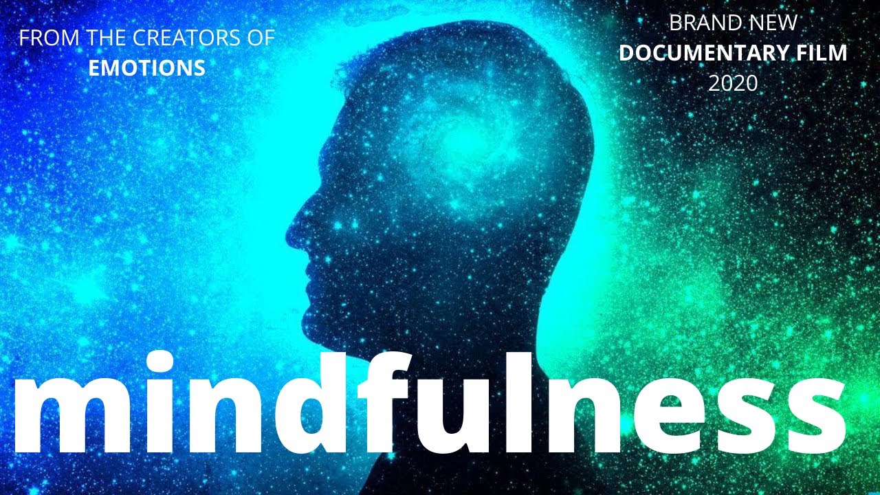 MINDFULNESS Documentary Film 2020 • ATMAPLACE.com