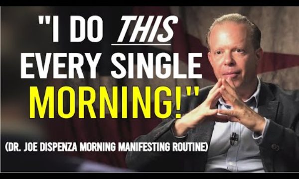 Dr-Joe-Dispenza-Morning-Law-Of-Attraction-Routine-do-the-same