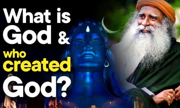 What-is-God-And-who-created-God-Sadhguru-2020-1